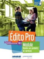 Édito pro, Edito Pro B1 - Module 