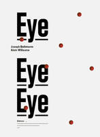 Eye eye eye, Sortir de l'emprise visuelle