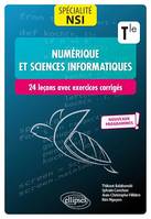 Spécialité Numérique et sciences informatiques : 24 leçons avec exercices corrigés - Terminale - Nouveaux programmes