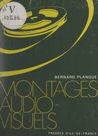 Montages audio-visuels