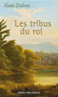 Les tribus du roi, roman