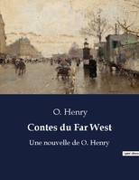 Contes du Far West, Une nouvelle de O. Henry