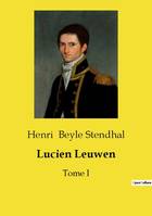 Lucien Leuwen, Tome I