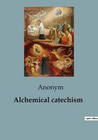 Alchemical catechism