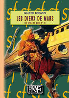 Le cycle de Mars, 2, Les dieux de Mars, (cycle de Mars n° 2)