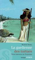 La gardienne des Tortues (3 histoires de Polynésie)