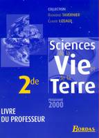 Sciences de la vie et de la terre, 2de, livre du professeur