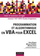 Programmation et algorithmique en VBA pour Excel - Livre+compléments en ligne, cours et exercices corrigés