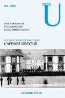 L'affaire Dreyfus, Les événements fondateurs