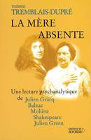 LA MERE ABSENTE