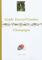 Guide Euvrard-Garnier, Champagne 2012