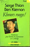 Khmers rouges : materiaux pour l'histoire du communisme du cambodge [Mass Market Paperback] Thion, Serge and Kiernan, Ben, matériaux pour l'histoire du communisme du Cambodge