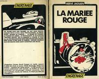 LA MARIEE ROUGE / ENGRENAGE 1
