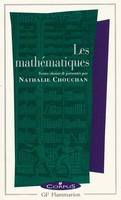 Les Mathématiques, introduction, choix de textes, commentaires...