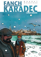 Fanch Karadec, l'enquêteur breton, 2, Fanch Karadec, tome 2, L'affaire malouine