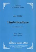 Timbaliculture, Pour timbales et piano