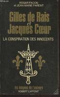 Gilles de Rais et Jacques Coeur
