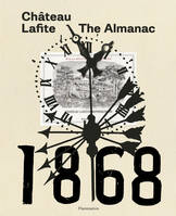 Château Lafite :  The Almanac 1868-2018 (Anglais), 1868-2018