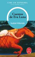 Cuentos de Eva luna, Lire en espagnol