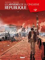 Les Mystères de la 5e République - Tome 02, Octobre noir