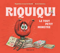 Riquiqui, le tout petit monstre