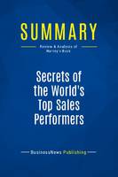 Summary: Secrets of the World's Top Sales Performers, Review and Analysis of Harvey's Book