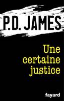 Une certaine justice