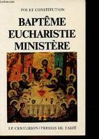 Baptême eucharistie ministère