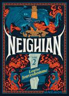 Neighian, tome 2