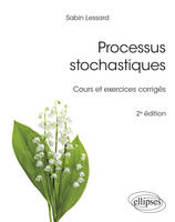 Processus stochastiques, cours et exercices corrigés