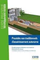 Procédés non traditionnels d'assainissement autonome, Procédés compacts de filtration, micro-stations et filtres plantés de roseaux