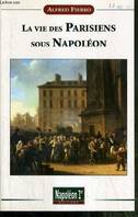 La vie des parisiens sous Napoléon