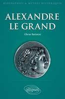 Alexandre le Grand. Un philosophe en armes