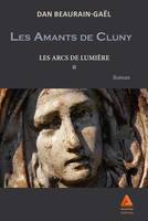 Les arcs de lumière, 2, Les amants de Cluny, Roman