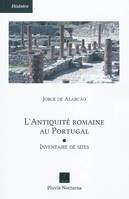 L'Antiquité romaine au Portugal - inventaire de sites, inventaire de sites