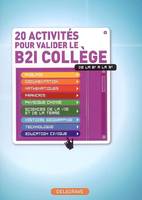 20 activités pour valider le B2i collège, de la 6e à la 3e