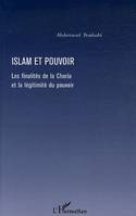 Islam et pouvoir, Les finalités de la Charia et la légitimité du pouvoir