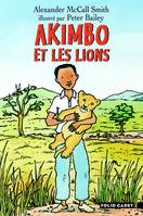 Akimbo et les lions, kimbo et les lions