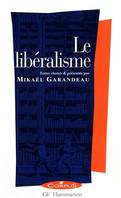 Le Libéralisme, LOCKE, UN MYTHE FONDATEUR, MARCHE ET SOCIABILITE, POUVOIRS ET INTERETS, LE PROBL