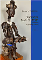 Raconter l'art africain, Emotions d'anciennes ethnies