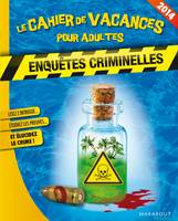 Enquêtes criminelles, Le Cahier de vacances pour adultes ! Édition 2014