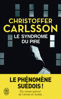 Le syndrome du pire