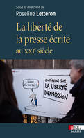 La Liberté de la presse écrite au XXIe siècle