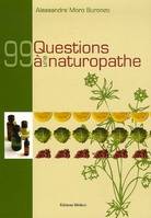 99 questions à une naturopathe