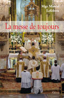 La messe de toujours, Le trésor caché