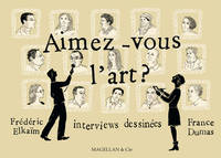 Aimez-vous l'art ? - interviews dessinées