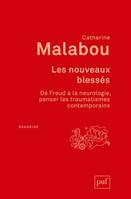 Les nouveaux blessés, De freud à la neurologie