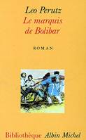 Le Marquis de Bolibar, roman