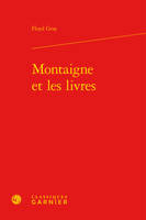 Montaigne et les livres