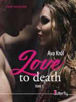 1, Love to death, TOME 1